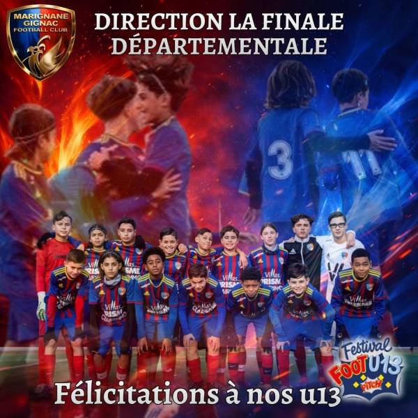 LES U13 DU MGFC QUALIFIÉS POUR LA FINALE DÉPARTEMENTALE DU FESTIVAL FOOT U13 !