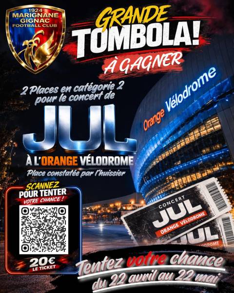UNE TOMBOLA EXCEPTIONNELLE ORGANISÉE PAR LE MGFC : 2 PLACES POUR JUL À GAGNER !